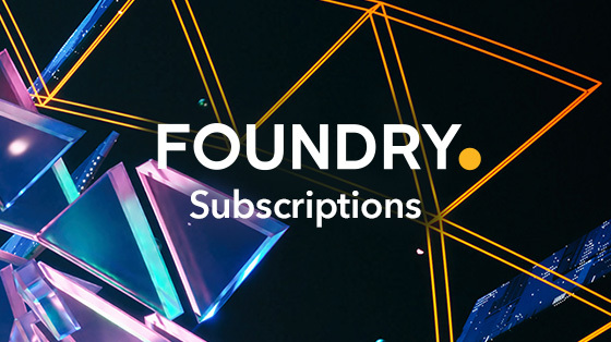 Foundry Completes Transition To Subscription Model Foundry